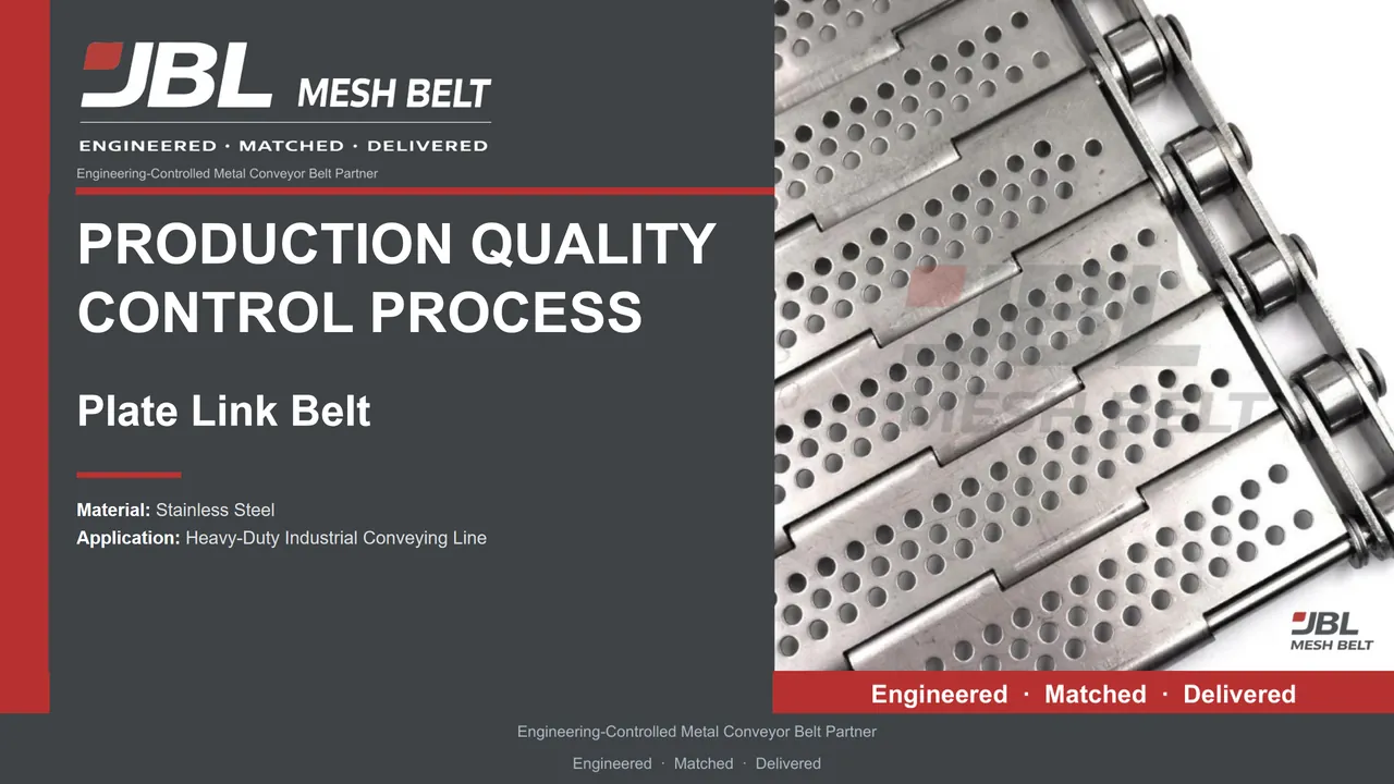 Plate Link Belt Production & Quality Control, page 1 of 13